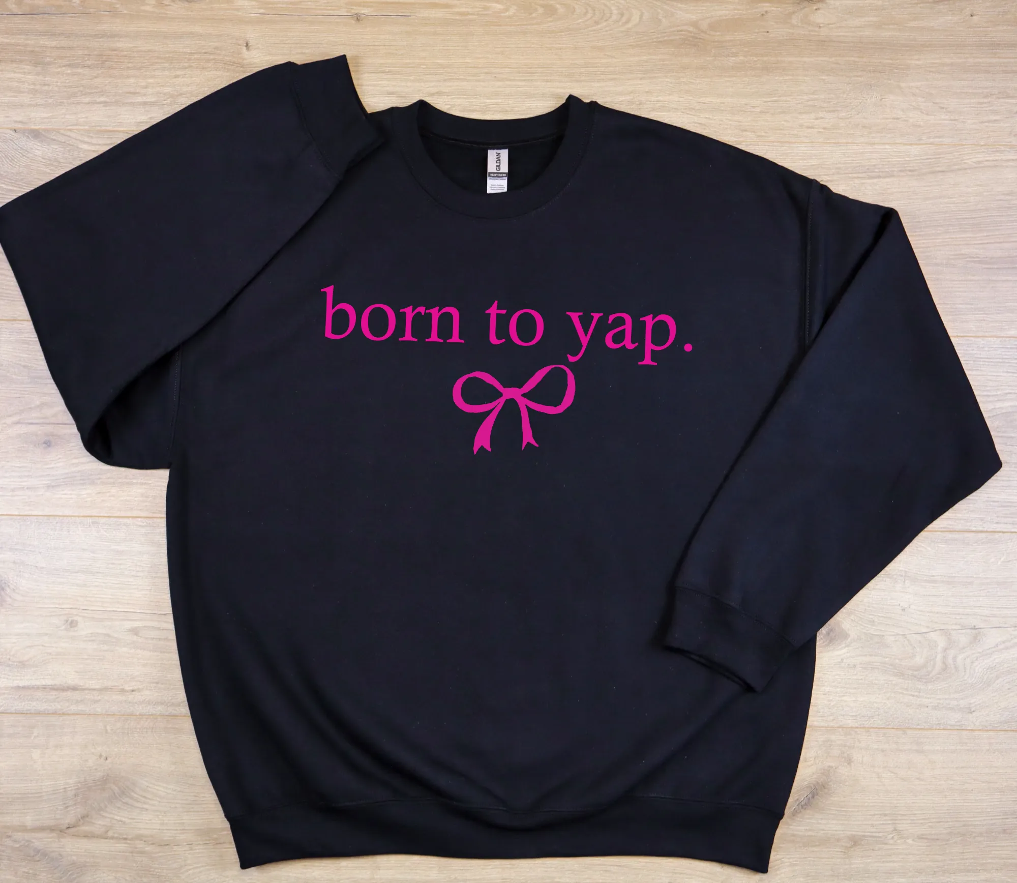 Born to Yap Crewneck Sweatshirt