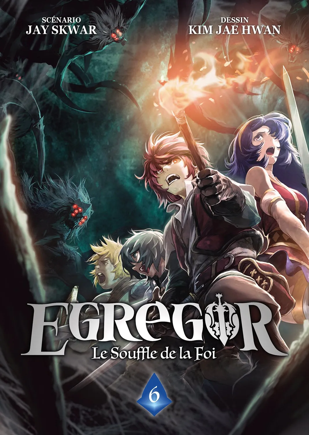 EGREGOR : LE SOUFFLE DE LA FOI - TOME 06