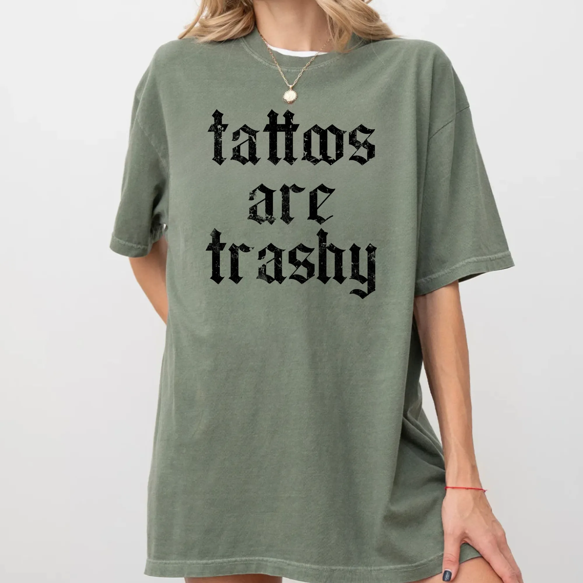 Tattoos Are Trashy Shirt